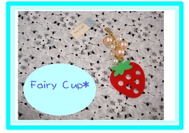 Fairy Ｃup*ちゃんボックスご紹介～♪